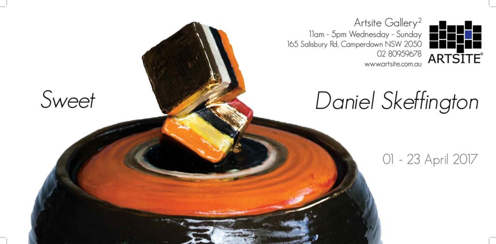 Daniel Skeffington | Sweet  | Exhibition Artsite Galleries
