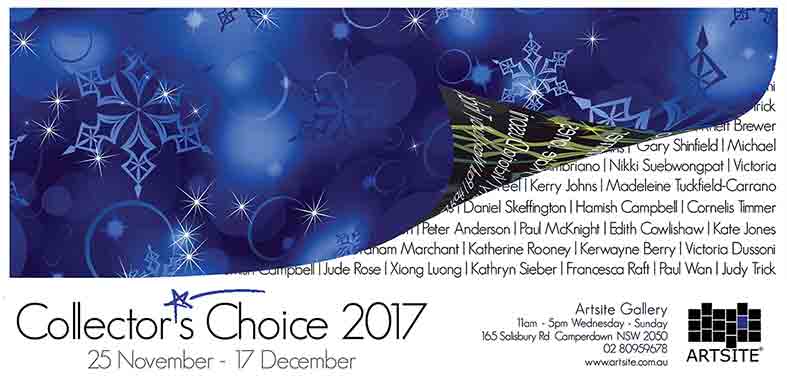 Collector´s Choice 2017, 25 November - 17 December 2017, Artsite  Contemporary exhibition archive.