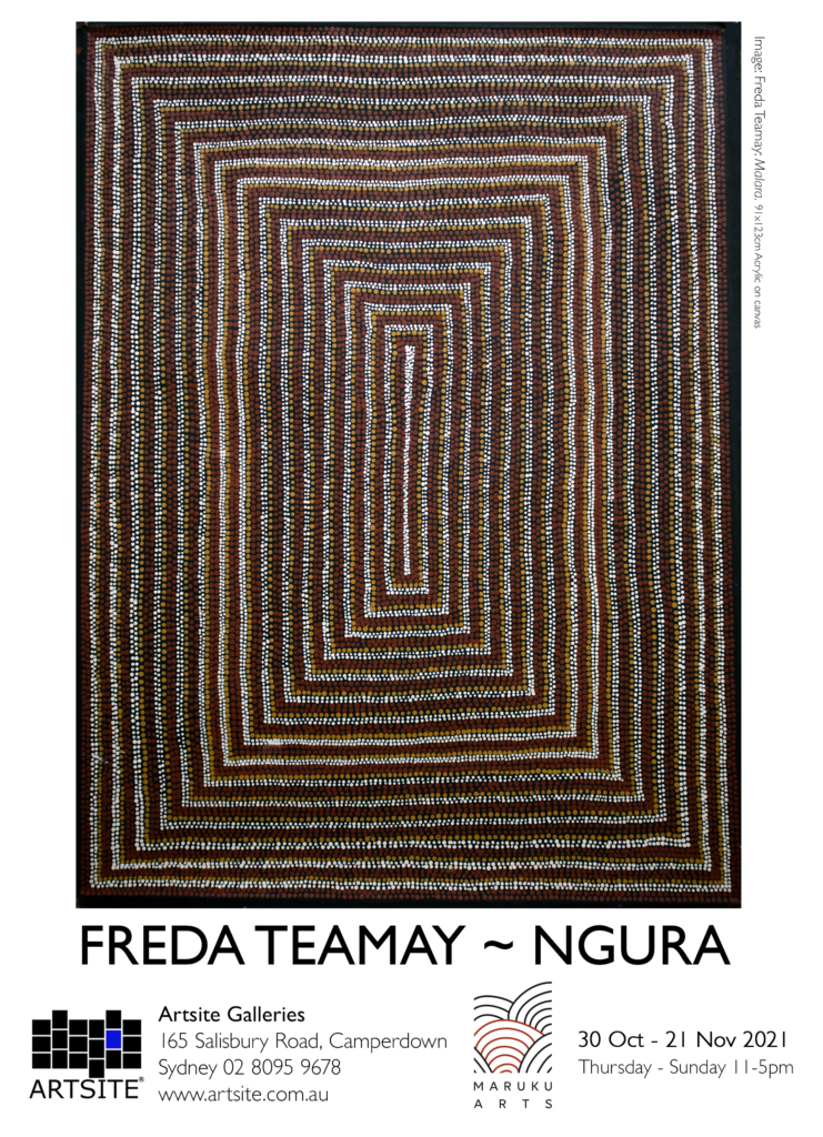 Freda Teamay has painted her 'NGURA' (country) Malara, located south of Uluru. Freda Teamay ~ NGURA (Home Country) Artsite Galleries 30 October - 21 November 2021.